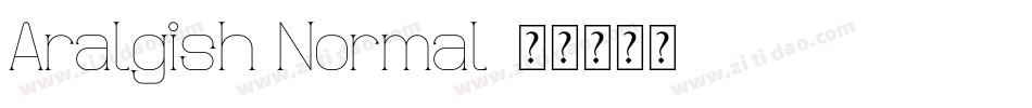 Aralgish Normal字体转换